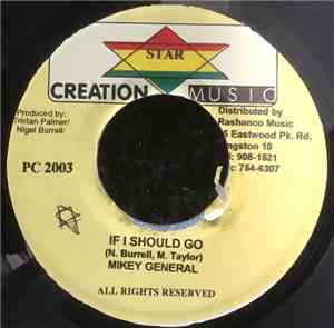 Mikey General - If I Should Go