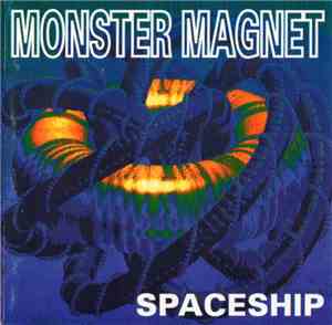 Monster Magnet - Spaceship