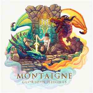 Montaigne  - Glorious Heights