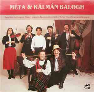 Méta, Kálmán Balogh - Gypsy Music From Hungarian Villages • Ungarische Zige ...