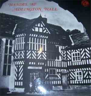 Nicholas Jackson - Handel - Handel At Adlington Hall