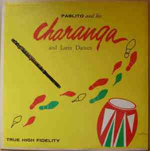 Pablito And His Charanga - Charanga And Latin Dances