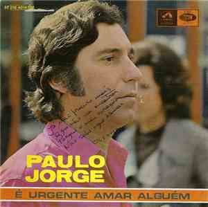 Paulo Jorge  - É Urgente Amar Alguém