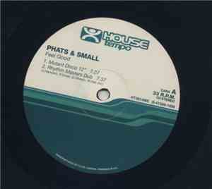 Phats & Small - Feel Good