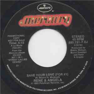 René & Angela - Save Your Love (For #1)