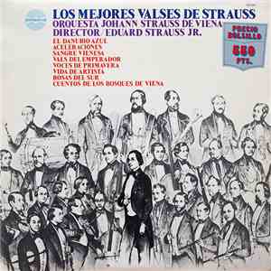 Richard Strauss, Eduard Strauss Jr. - Los Mejores Valses de Strauss