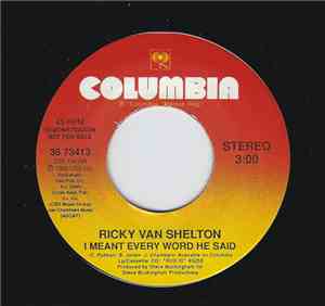 Ricky Van Shelton - I Meant Every Word He Said