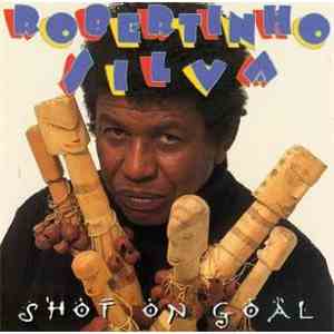 Robertinho Silva - Shot On Goal