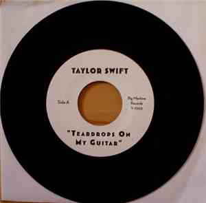 Taylor Swift - Teardrops On My Guitar