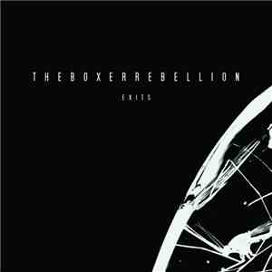 The Boxer Rebellion - Exits