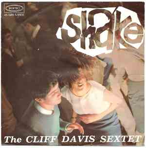 The Cliff Davis Sextet - Shake