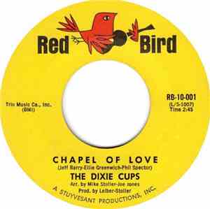 The Dixie Cups - Chapel Of Love / Ain't That Nice