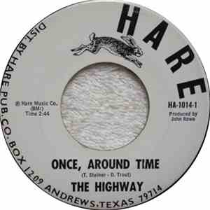 The Highway - Once, Around Time