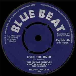 The Jiving Juniors - Over The River / Hip Rub