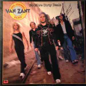 The Johnny Van Zant Band - No More Dirty Deals