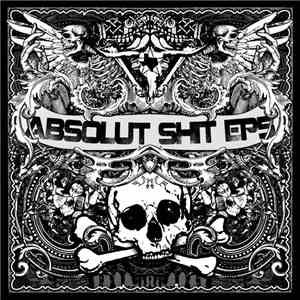 Various - Absolut Shit EP 5