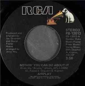 Airplay  - Nothin' You Can Do About It