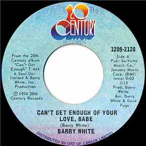 Barry White - Can't Get Enough Of Your Love, Babe