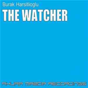 Burak Harsitlioglu - The Watcher