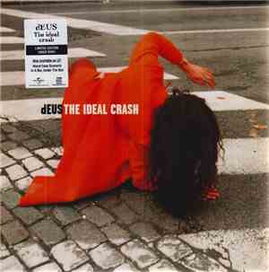 dEUS - The Ideal Crash