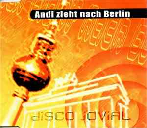 Disco Jovial - Andi Zieht Nach Berlin