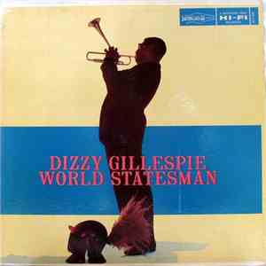 Dizzy Gillespie - World Statesman