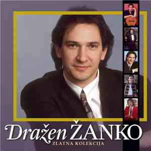 Dražen Žanko - Zlatna Kolekcija