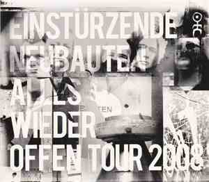 Einstürzende Neubauten - Alles Wieder Offen Tour 2008 (06.05.2008 | Barcelo ...