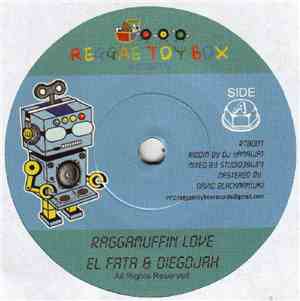El Fata & Diegojah / Ninety-U - Raggamuffin Love / Yoru Wo Kanetsu