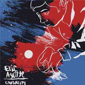 Eric Ayotte - Causality