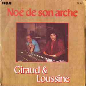 Giraud Et Loussine - Noé De Son Arche