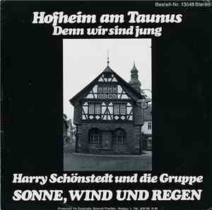 Harry Schönstedt Und Die Gruppe Sonne, Wind Und Regen - Hofheim Am Taunus