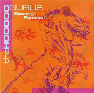 Hoodoo Gurus - Stoneage Romeos