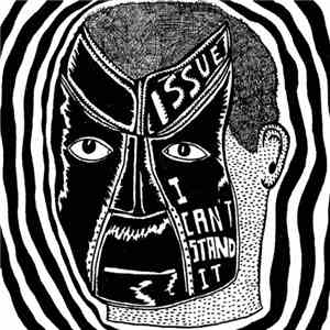 Issue  - I Can't Stand It