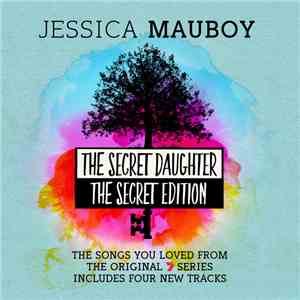Jessica Mauboy - The Secret Daughter [The Secret Edition] (Songs From The O ...