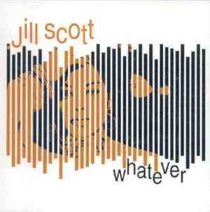 Jill Scott - Whatever