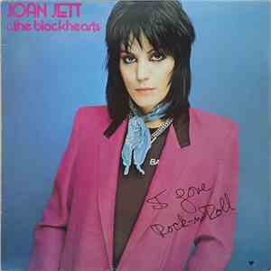 Joan Jett & The Blackhearts - I Love Rock 'N Roll