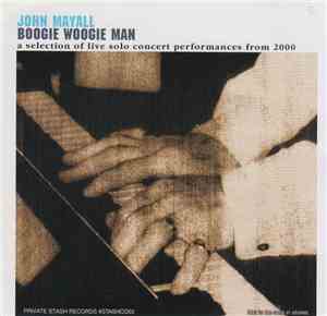 John Mayall - Boogie Woogie Man
