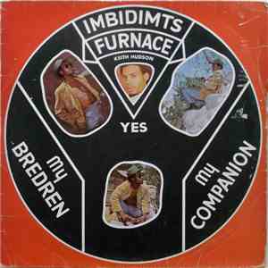 Keith Hudson - Imbidimts Furnace