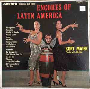 Kurt Maier - Encores Of Latin America