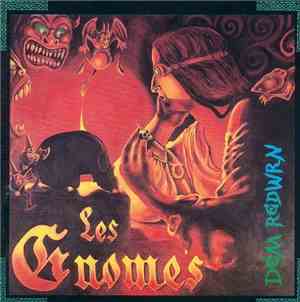 Les Gnomes - Dem Redwrn