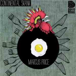 Marcus Price - Continental Skank