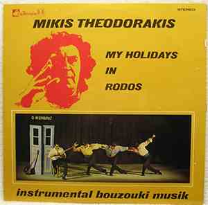 Mikis Theodorakis - My Holidays In Rodos Instrumental Bouzouki Musik