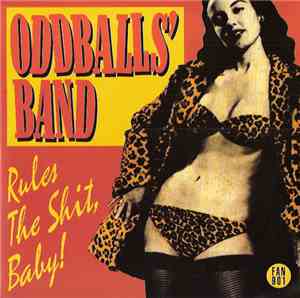 Oddballs' Band - Rules The Shit, Baby!
