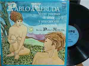 Pablo Neruda - 20 Poemas De Amor Y Una Cancion Desesperada