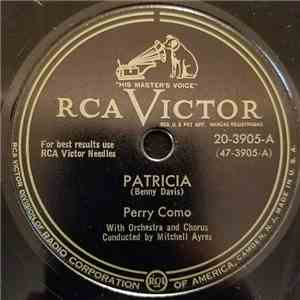 Perry Como - Patricia  /  Watchin' The Trains Go By