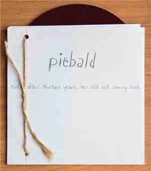 Piebald - Even After Thirteen Years, He's Still Not Coming Back
