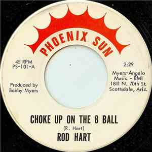 Rod Hart  - Choke Up On The 8 Ball