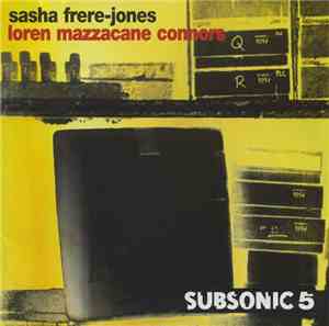 Sasha Frere-Jones / Loren Mazzacane Connors - Standing Upright On A Curve