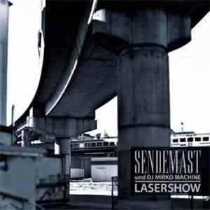Sendemast Und DJ Mirko Machine - Lasershow